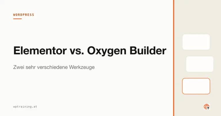 Elementor vs. Oxygen: Zwei sehr verschiedene Werkzeuge