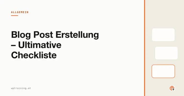 Blog Post Erstellung – Ultimative Checkliste