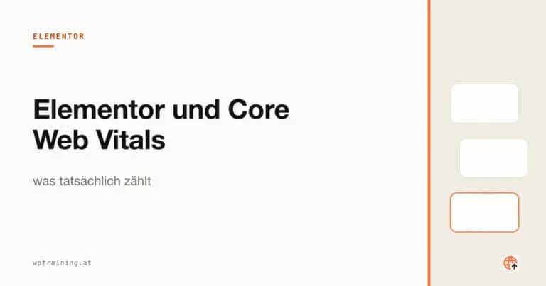 Elementor und Core Web Vitals: was tatsächlich zählt