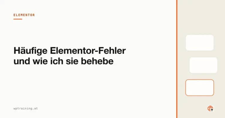 Häufige Elementor-Fehler und wie ich sie behebe