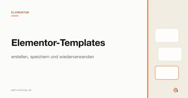 Elementor-Templates: erstellen, speichern und wiederverwenden