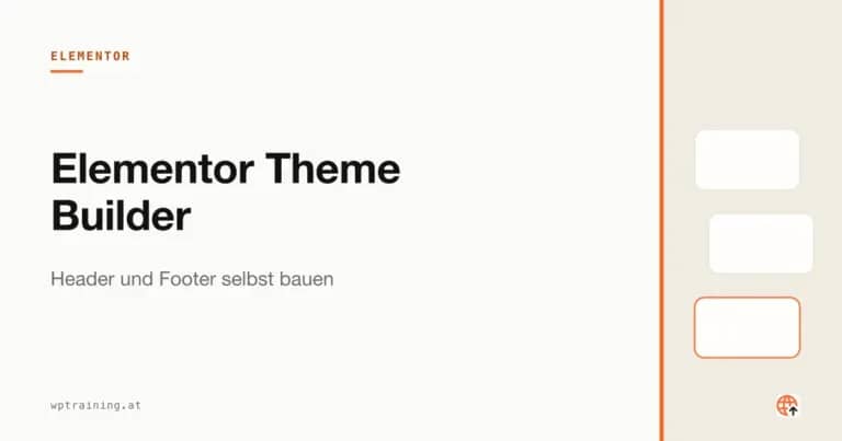 Elementor Theme Builder: Header und Footer selbst bauen
