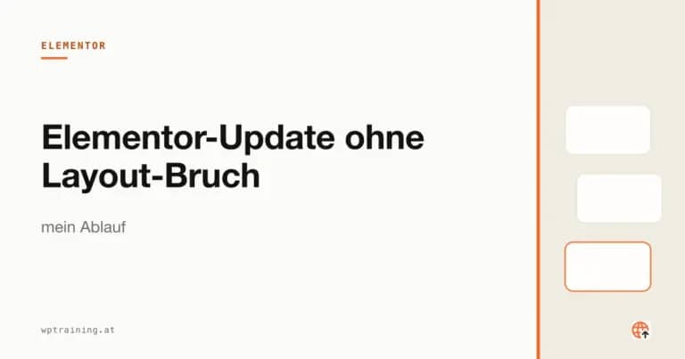 Elementor-Update ohne Layout-Bruch: mein Ablauf