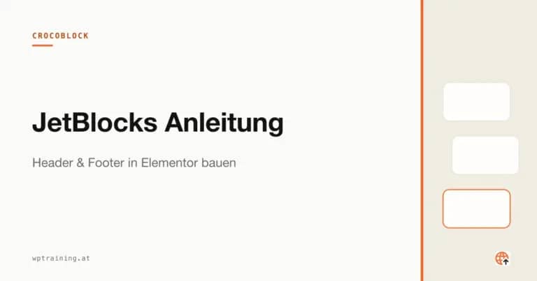 JetBlocks Anleitung: Header & Footer in Elementor bauen
