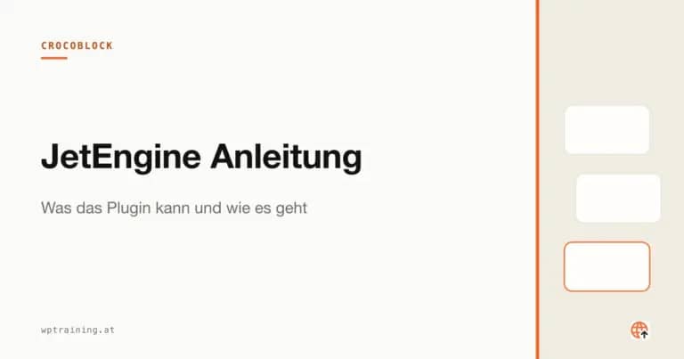 JetEngine Anleitung: Was das Plugin kann und wie es geht
