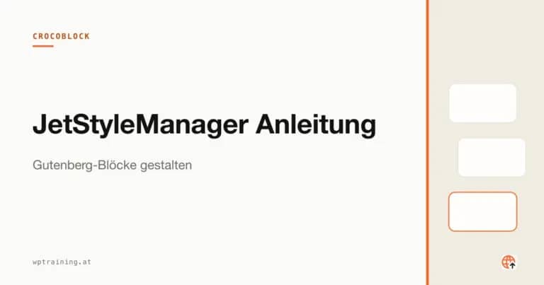 JetStyleManager Anleitung: Gutenberg-Blöcke gestalten